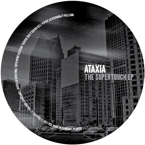 image cover: Ataxia - The Supertouch EP / Play It Say It