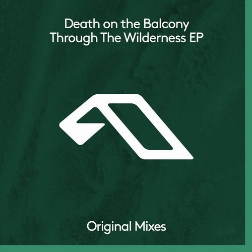 image cover: Death on the Balcony - Through The Wilderness EP / Anjunadeep