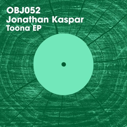 image cover: Jonathan Kaspar - Toona EP / Objektivity