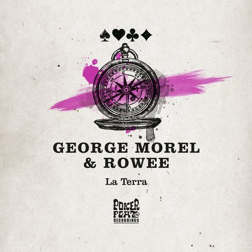 image cover: George Morel, Rowee - La Terra / Poker Flat Recordings