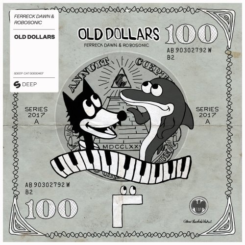 image cover: Robosonic, Ferreck Dawn - Old Dollars / SPINNIN' DEEP