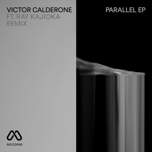image cover: Victor Calderone - Parallel EP / MOOD
