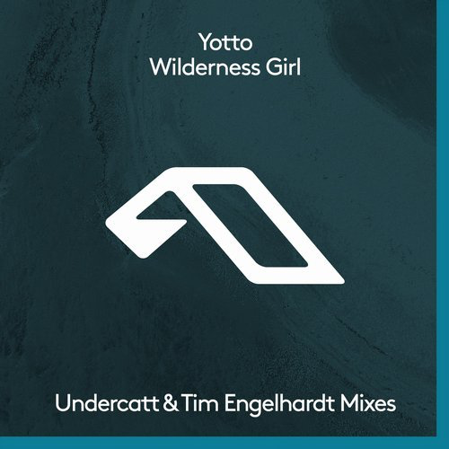 image cover: Yotto - Wilderness Girl (The Remixes) / Anjunadeep