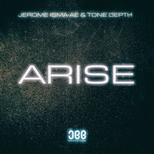 image cover: Jerome Isma-Ae, Tone Depth - Arise / Jee Productions