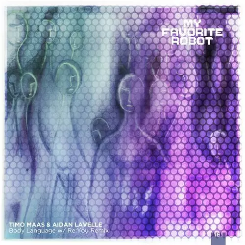 image cover: Timo Maas, Aidan Lavelle - Body Language EP (+Re.You Remix) / My Favorite Robot Records