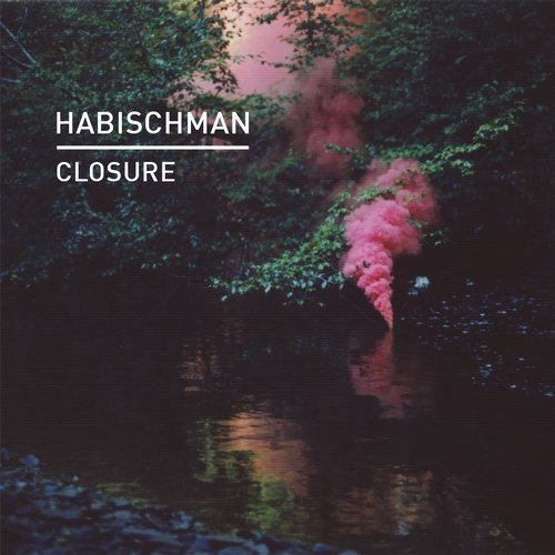 image cover: Habischman - Closure / Knee Deep In Sound