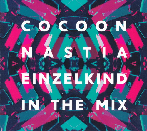 image cover: VA - Cocoon Nastia & Einzelkind In The Mix / Cocoon Recordings