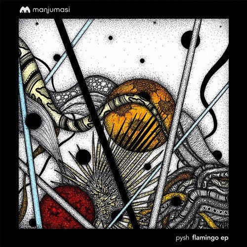 image cover: Pysh - Flamingo (Mihai Popoviciu, Markus Homm, Vincent Casanova Remix) / Manjumasi