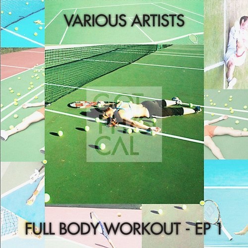 image cover: Leonardo Gonnelli, Stereo.type - Full Body Workout - EP 1 / Get Physical Music