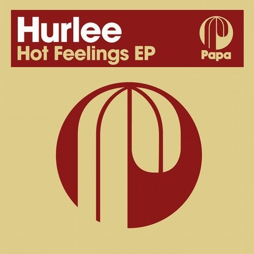 image cover: Hurlee - Hot Feelings EP / Papa Records