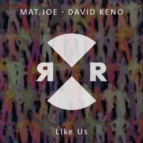 image cover: David Keno, Mat.Joe - Like Us / Relief