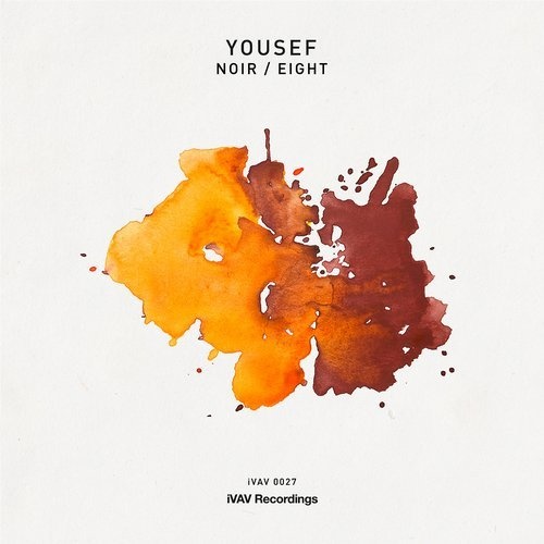 image cover: Yousef - Noir / Eight / iVAV Recordings