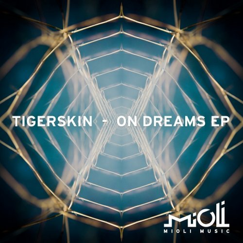image cover: Tigerskin - On Dreams / Mioli Music