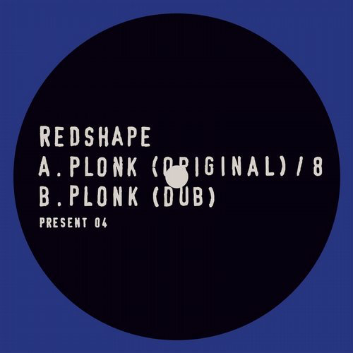 image cover: Redshape - Plonk / Present Recordings