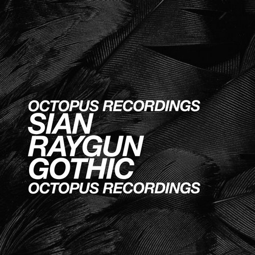 image cover: Sian - Raygun Gothic / Octopus Records