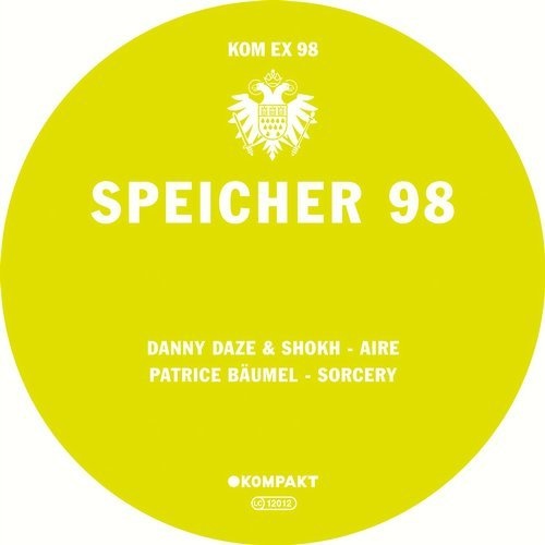 image cover: Danny Daze, Shokh, Patrice Bäumel - Speicher 98 / Kompakt