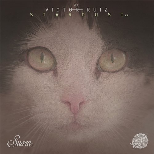 image cover: Victor Ruiz - Stardust EP / Suara