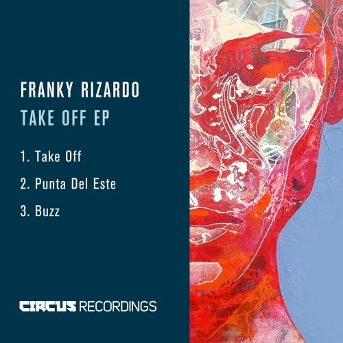 image cover: Franky Rizardo - Take Off EP / Circus Recordings
