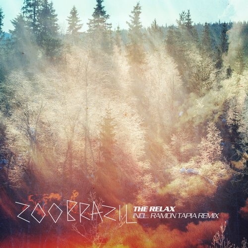 image cover: Zoo Brazil - The Relax / Magik Muzik