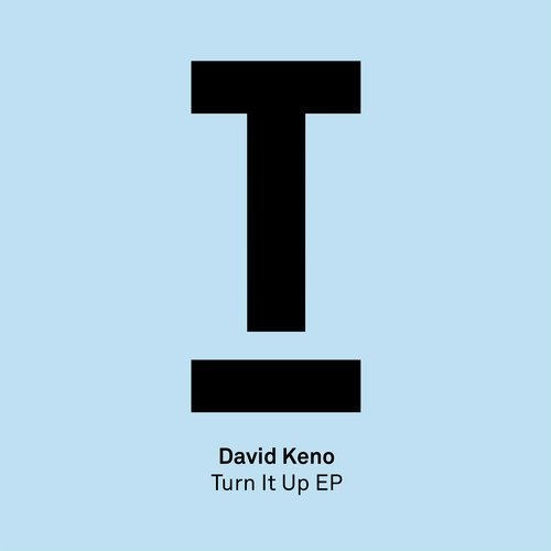 image cover: David Keno - Turn It Up EP / Toolroom