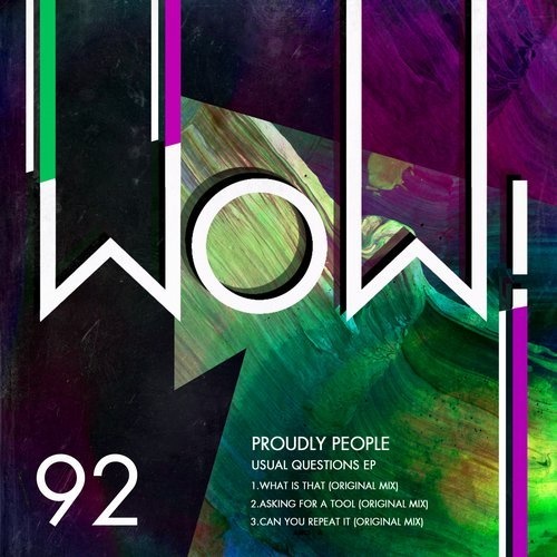 image cover: Proudly People - Usual Questions EP / Wow! Recordings