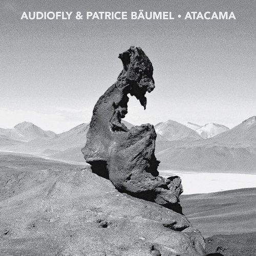 image cover: Patrice Baumel, Audiofly - Atacama (+Damian Lazarus Re-Shape) / Crosstown Rebels