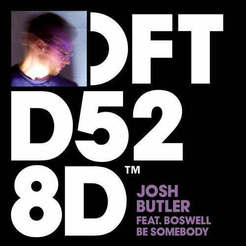 image cover: Josh Butler - Be Somebody / Defected