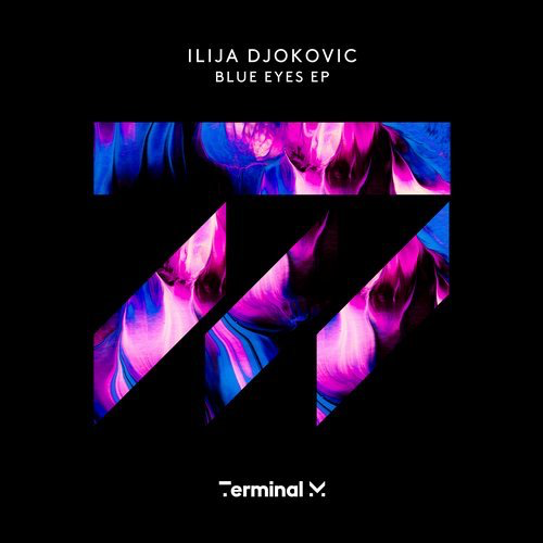 image cover: Ilija Djokovic - Blue Eyes EP / Terminal M