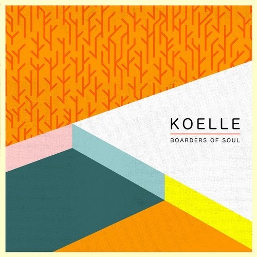 image cover: Koelle - Boarders of Soul / Needwant