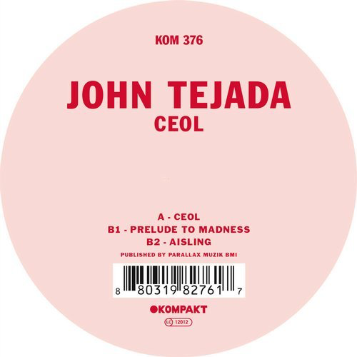 image cover: John Tejada - Ceol / Kompakt