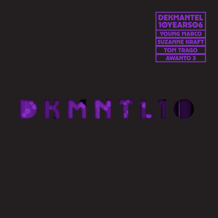 image cover: Dekmantel 10 Years 06 / Dekmantel