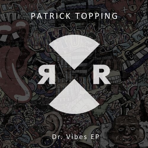image cover: Patrick Topping - Dr. Vibes EP / Relief