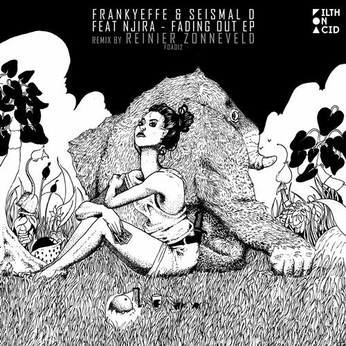 image cover: Frankyeffe, Seismal D, Njira - Fading Out / Filth on Acid