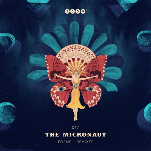 image cover: The Micronaut - Forms - Remixes / 3000 Grad Records