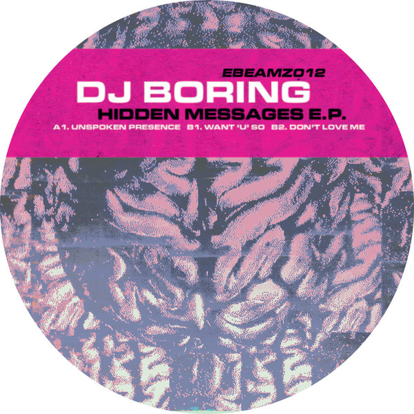 image cover: DJ Boring - Hidden Messages EP / E-Beamz