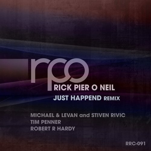 image cover: Rick Pier O'Neil - Just Happend Remix / RPO Records