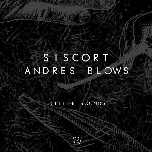 image cover: Andres Blows, Siscort - Killer Sounds / Worms Records
