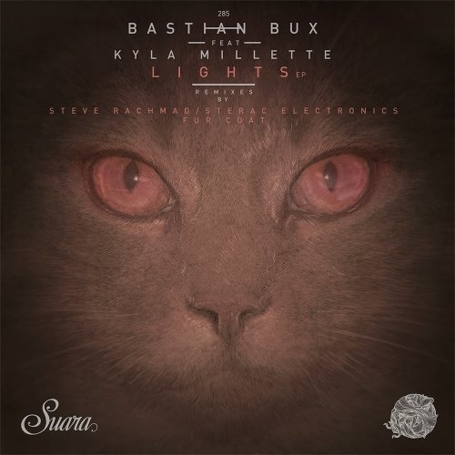 image cover: Bastian Bux - Lights EP / Suara