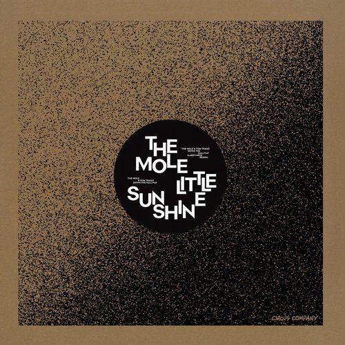image cover: The Mole, Tom Trago - Little Sunshine / Circus Company