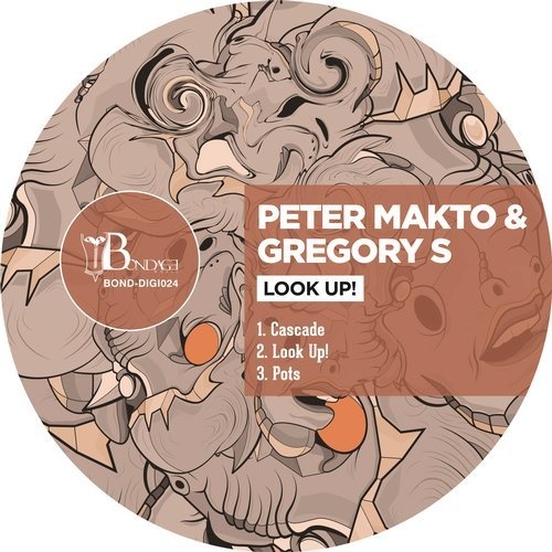 image cover: Peter Makto, Gregory S - Look Up! / Bondage Music