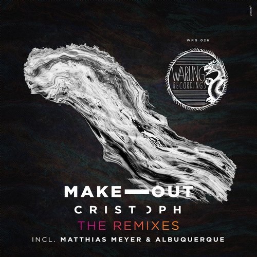 image cover: Cristoph - Make Out - The Remixes / Warung Recordings