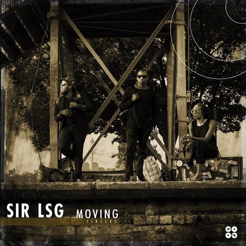 image cover: Sir LSG - Moving Circles / GOGO Music