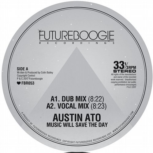 image cover: Austin Ato - Music Will Save The Day / Futureboogie Recordings
