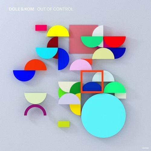 image cover: Dole & Kom - Out of Control EP / Voltage Musique Records