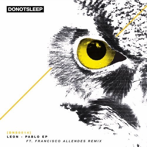 image cover: Leon - Pablo EP (Francisco Allendes Remix) / Do Not Sleep