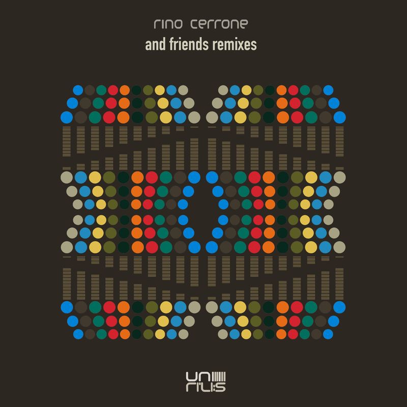 image cover: Rino Cerrone - Rino Cerrone and Friends Remixes / Unrilis