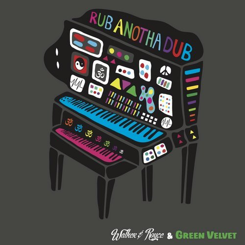 image cover: Green Velvet, Walker & Royce - Rub Anotha Dub / DIRTYBIRD