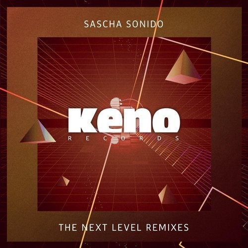 image cover: Sascha Sonido - The Next Level Remixes Pt 2 / Keno Records