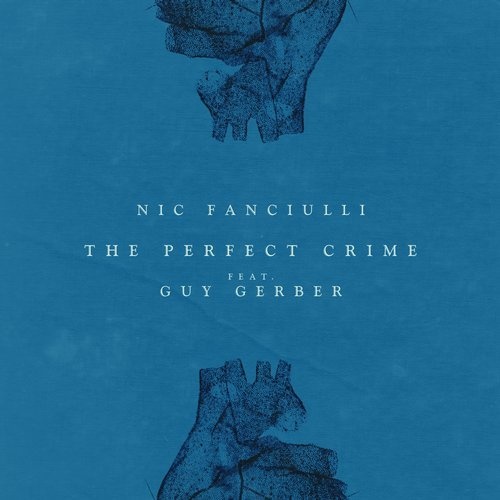 image cover: Guy Gerber, Nic Fanciulli - The Perfect Crime / Saved Records