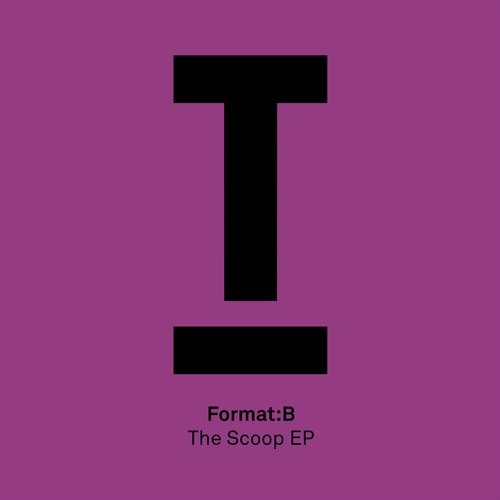 image cover: Format:B - The Scoop EP / Toolroom